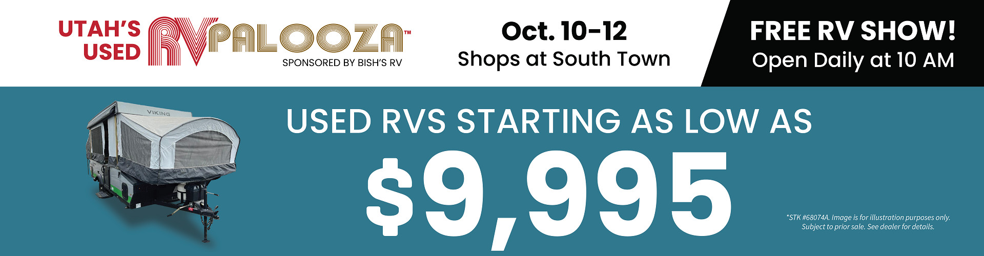 Utah's Used RV Palooza Sponsored By Bish's RV  - October 10-12, 2024 - Shops at South Town